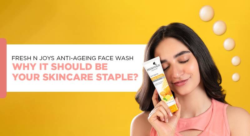 Fresh N Joy’s Anti-Ageing Face Wash: Why It Should Be Your Skincare Staple?
